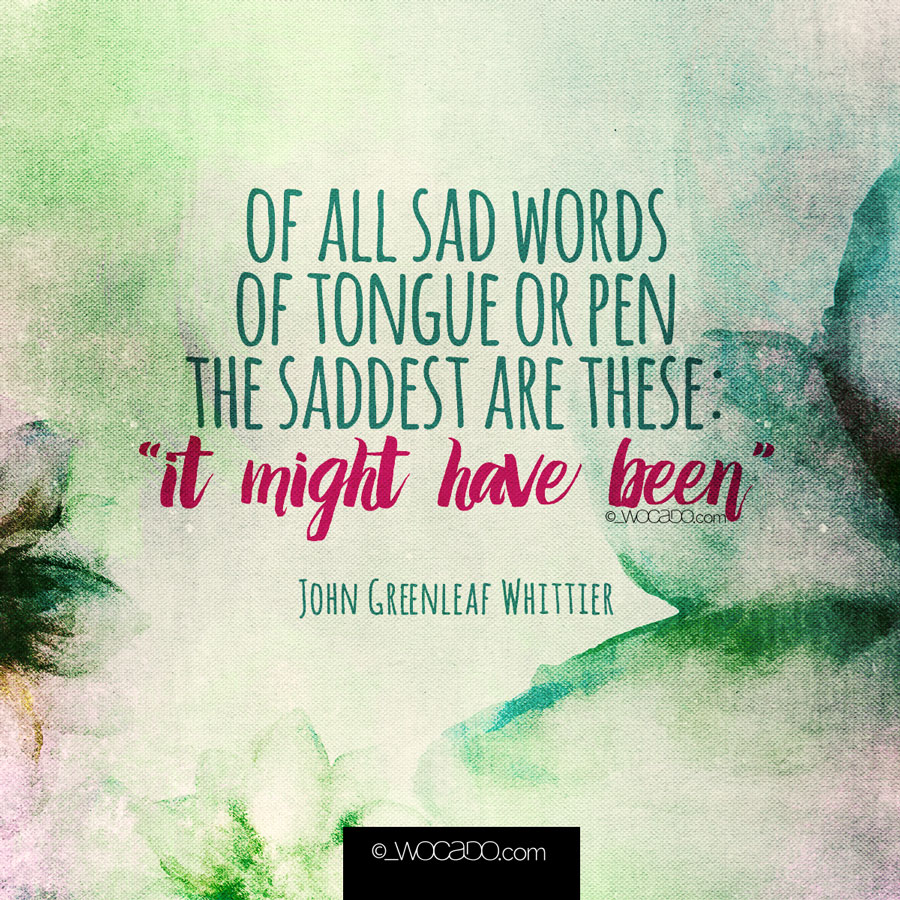 of-all-sad-words-of-tongue-or-pen-words-can-do