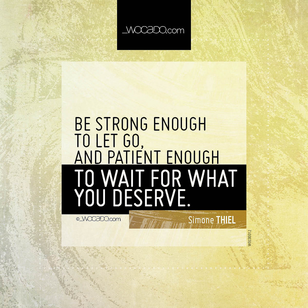 Be strong enough to let go by WOCADO.com