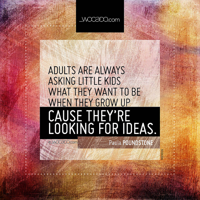 Adults are always asking little kids what they want to be by WOCADO.com