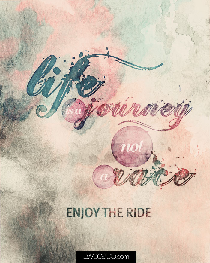 Life is a journey not a race - 8x10 Printable by WOCADO